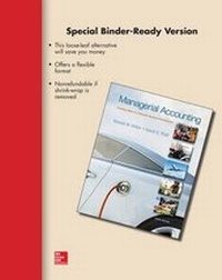 Enlarge image Cover: Loose-Leaf for Managerial Accounting: Creating Value in a Dynamic Business Environment - McGraw-Hill Education