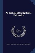 Cover: An Epitome of the Synthetic Philosophy - Sagwan Press