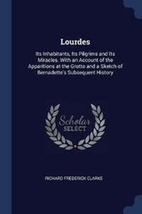 Enlarge image Cover: Lourdes - Sagwan Press