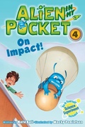 Cover: Alien in My Pocket: On Impact! - HarperCollins