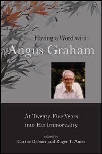 Enlarge image Cover: Having a Word with Angus Graham - De Gruyter