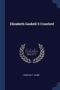 Cover: Elizabeth Gaskell S Cranford - Sagwan Press