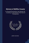 Cover: History of Mifflin County - Sagwan Press