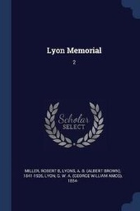 Enlarge image Cover: Lyon Memorial - Sagwan Press