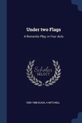 Cover: Under Two Flags - Sagwan Press