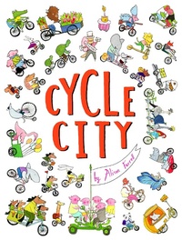 Enlarge image Cover: Cycle City - Chronicle Books LLC