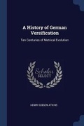 Cover: A History of German Versification - Sagwan Press