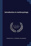 Cover: Introduction to Anthropology; - Sagwan Press