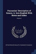 Cover: Pausanias' Description of Greece, tr. Into English With Notes and Index; Volume 2 - Sagwan Press