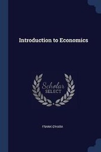 Enlarge image Cover: Introduction to Economics - Sagwan Press
