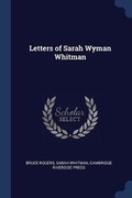 Cover: Letters of Sarah Wyman Whitman - Sagwan Press