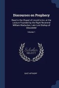 Cover: Discourses on Prophecy - Sagwan Press
