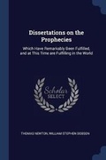Cover: Dissertations on the Prophecies - Sagwan Press