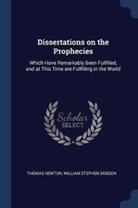 Enlarge image Cover: Dissertations on the Prophecies - Sagwan Press