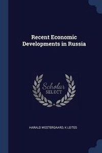 Enlarge image Cover: Recent Economic Developments in Russia - Sagwan Press