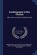 Cover: Autobiography of Mrs. Fletcher - Sagwan Press