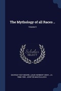 Cover: The Mythology of all Races ..; Volume 9 - Sagwan Press