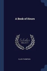 Enlarge image Cover: A Book of Hours - Sagwan Press
