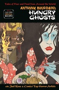 Cover: Anthony Bourdain's Hungry Ghosts - Dark Horse Comics,U.S.