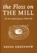 Cover: The Floss on the Mill - Hobnob Press