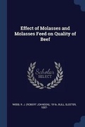 Cover: Effect of Molasses and Molasses Feed on Quality of Beef - Sagwan Press