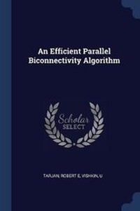 Enlarge image Cover: An Efficient Parallel Biconnectivity Algorithm - Sagwan Press