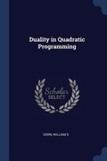 Cover: Duality in Quadratic Programming - Sagwan Press