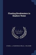 Cover: Floating Breakwaters in Shallow Water - Sagwan Press