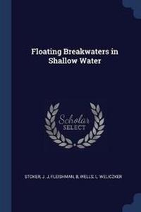 Enlarge image Cover: Floating Breakwaters in Shallow Water - Sagwan Press