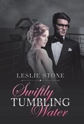 Cover: Swiftly Tumbling Water - iUniverse