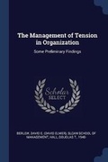 Cover: The Management of Tension in Organization - Sagwan Press