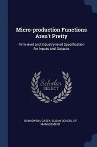 Enlarge image Cover: Micro-production Functions Aren't Pretty - Sagwan Press
