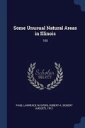 Cover: Some Unusual Natural Areas in Illinois - Sagwan Press