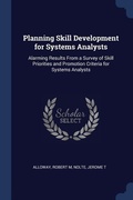 Cover: Planning Skill Development for Systems Analysts - Sagwan Press