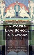 Cover: A Centennial History of Rutgers Law School in Newark - History Press Library Editions