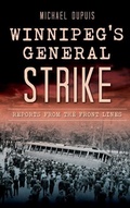 Cover: Winnipeg's General Strike - History Press Library Editions