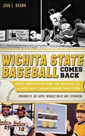Cover: Wichita State Baseball Comes Back - History Press Library Editions