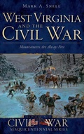 Cover: West Virginia and the Civil War - History Press Library Editions