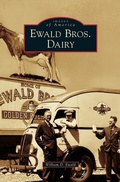 Cover: Ewald Bros. Dairy - Arcadia Publishing Library Editions