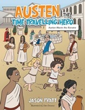 Cover: Austen the Time Travelling Hero - AuthorHouse UK