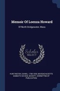 Cover: Memoir Of Loenza Howard - Sagwan Press