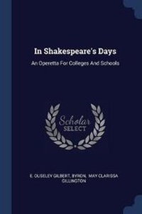 Enlarge image Cover: In Shakespeare's Days - Sagwan Press