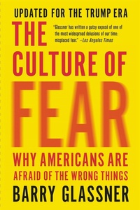 Enlarge image Cover: The Culture of Fear (Revised) - Basic Books