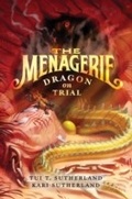 Cover: The Menagerie: Dragon on Trial - HarperCollins