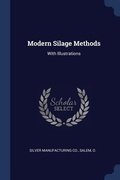 Cover: Modern Silage Methods - Sagwan Press