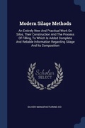 Cover: Modern Silage Methods - Sagwan Press