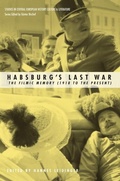 Cover: Habsburgs Last War - University of New Orleans Press