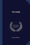 Cover: The Soddy - Sagwan Press