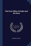 Cover: The Post Office Of India And Its Story - Sagwan Press