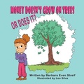 Cover: Money Doesn't Grow on Trees, Or Does It? - Mirror Publishing